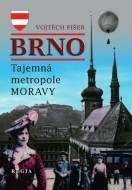 Brno - Tajemná metropole Moravy - cena, porovnanie