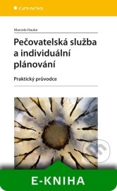 Pečovatelská služba a individuální plánování