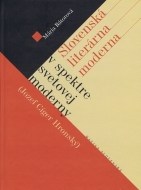 Slovenská literárna moderna v spektre svetovej moderny - cena, porovnanie