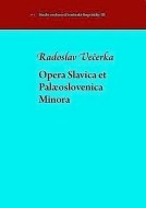 Opera Slavica et Palaeoslovenica Minora - cena, porovnanie