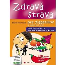 Zdravá strava pre diabetikov a nielen pre nich