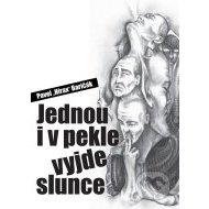 Jednou i v pekle vyjde slunce - cena, porovnanie