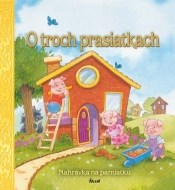 O troch prasiatkach - cena, porovnanie