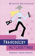 Francouzky netloustnou - Tajemství věčné štíhlosti - cena, porovnanie