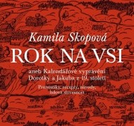 Rok na vsi aneb Kalendářové vyprávění Dorotky a Jakuba z 19. století - cena, porovnanie