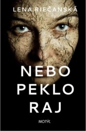 Nebo, peklo, raj