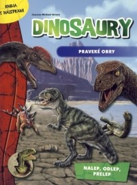 Dinosaury - Praveké obry