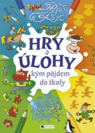 Hry a úlohy kým pôjdem do školy