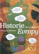 Historie Evropy - Obrazové putování - cena, porovnanie