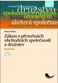 Zákon o přeměnách obchodních společností a družstev. Komentář