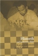 Historik nad šachovnicí dějin - cena, porovnanie