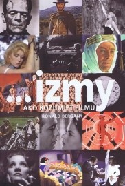 ...izmy - Ako rozumieť filmu