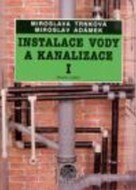 Instalace vody a kanalizace I