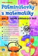 Päťminútovky z matematiky pre 3. ročník základných škôl - cena, porovnanie