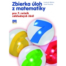 Zbierka úloh z matematiky pre 7. ročník základných škôl