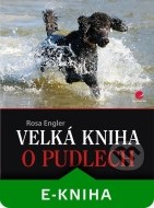 Velká kniha o pudlech - cena, porovnanie