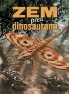 Zem pred dinosaurami - cena, porovnanie