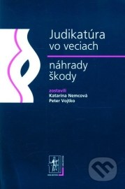 Judikatúra vo veciach náhrady škody