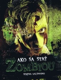 Ako sa stať zombiou