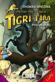 Tigrí tím - Prízrak útočí