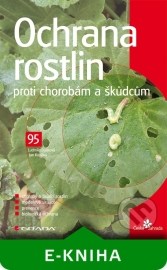 Ochrana rostlin proti chorobám a škůdcům