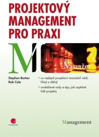 Projektový management pro praxi