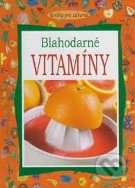 Blahodarné vitamíny