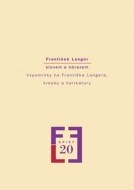 František Langer slovem a obrazem - cena, porovnanie