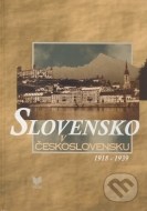 Slovensko v Československu 1918 - 1939 - cena, porovnanie