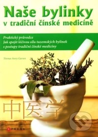 Naše bylinky v tradiční čínské medicíně