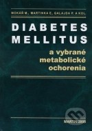 Diabetes mellitus a vybrané metabolické ochorenia + kniha Hypoglykémia ZADARMO - cena, porovnanie