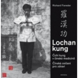 Lochan kung - Čchi kung v čínské medicíně