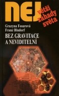 Bez gravitace a neviditelní - cena, porovnanie