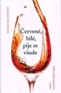 Červené, bílé, pije se všude - cena, porovnanie