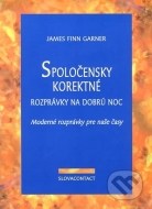 Spoločensky korektné rozprávky na dobrú noc - cena, porovnanie