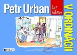 Petr Urban bez zábran - V ordinácii