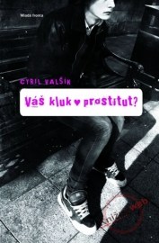 Váš kluk - prostitut?