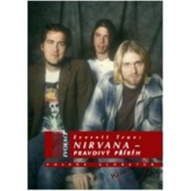 Nirvana - Pravdivý příběh