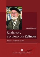 Rozhovory s profesorom Zelinom - cena, porovnanie