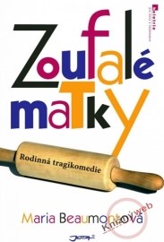 Zoufalé matky