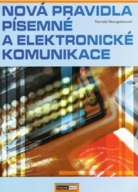 Nová pravidla písemné a elektronické komunikace