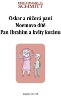 Oskar a Růžová paní, Pan Ibrahim a květy koránu, Noemovo dítě - cena, porovnanie