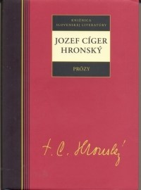 Jozef Cíger Hronský - Prózy