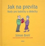 Jak na prevíta - Rady pro babičky a dědečky - cena, porovnanie