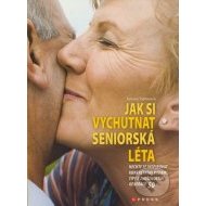 Jak si vychutnat seniorská léta - cena, porovnanie