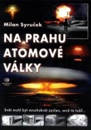 Na prahu atomové války - cena, porovnanie