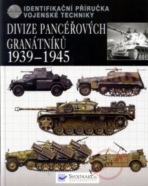 Divize pancéřových granátníků 1939 - 1945