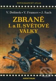 Zbraně I. a II. světové války