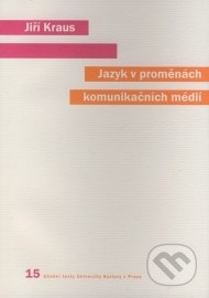 Jazyk v proměnách komunikačních médií