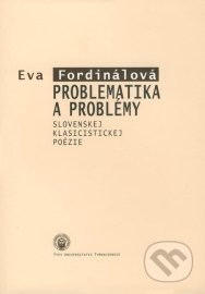 Problematika a problémy slovenskej klasicistickej poézie